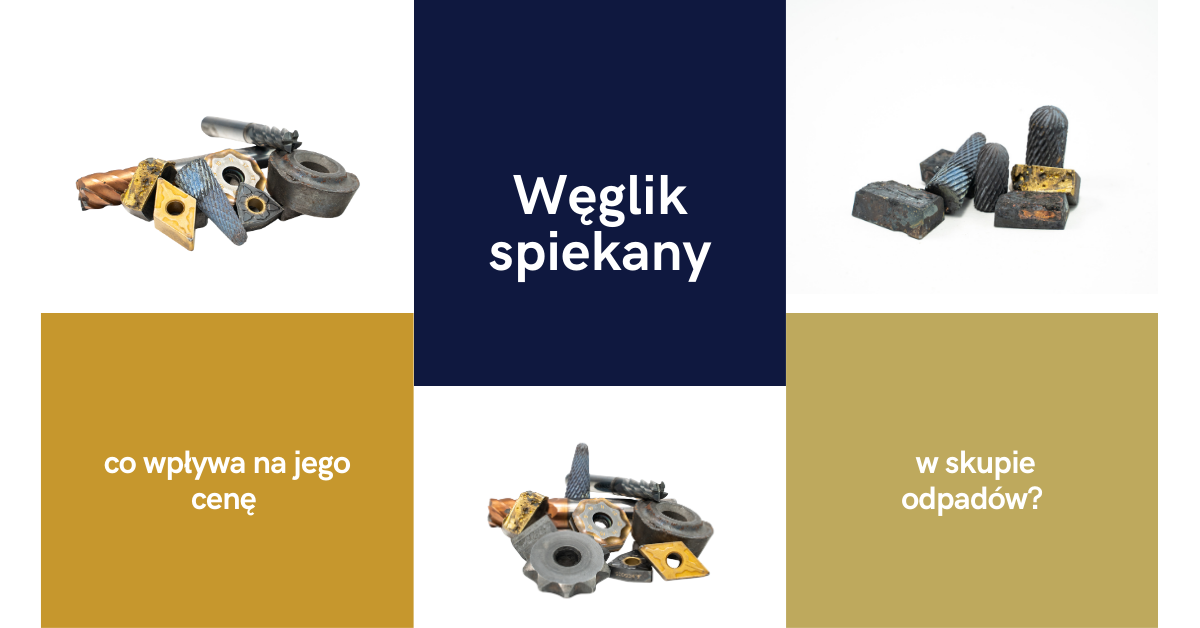 Co wpływa na cenę węglika spiekanego w skupie?